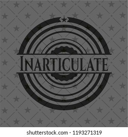 Inarticulate dark badge