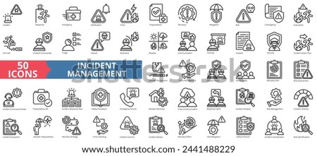 Incident management icon collection set. Containing response, emergency, notification, crisis, preparedness, recovery, mitigation icon. Simple line vector.