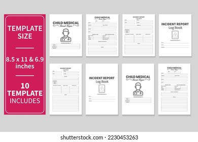 Incident Report Log Book, Child Medical Record Keeper, and Mega Bundle	
