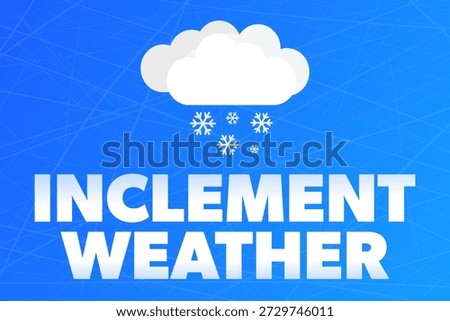 Inclement weather warning. Snow falling from a cloud, text, frosty background.