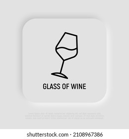 Inclined wineglass thin line icon. Modern vector illustration for bar logo.