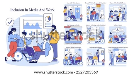 Inclusion in Media and Work set. Diversity and accessibility in professional environments. Office adaptation for disability, remote opportunities, sign language news. Vector illustration.