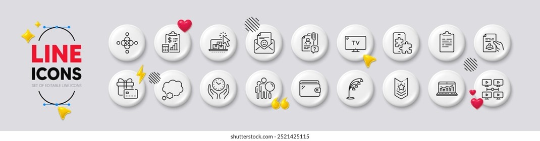 Inclusion, Safe time and Technical documentation line icons. White buttons 3d icons. Pack of Talk bubble, Gift card, Shoulder strap icon. Web analytics, Floor lamp, Report pictogram. Vector