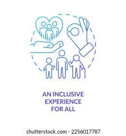 Inclusive experience for all blue gradient concept icon. Increase guest satisfaction in hotels abstract idea thin line illustration. Accommodation. Isolated outline drawing. Myriad Pro-Bold font used