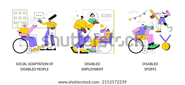 Inclusive social environment abstract concept\
vector illustration set. Social adaptation of disabled people,\
disabled employment, sports with physical disabilities, wheelchair\
abstract metaphor.