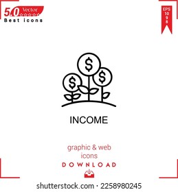 INCOME icon vector on white background. Simple, isolated, flat icons, icons, apps, logos, website design or mobile apps for business marketing management,
UI UX design Editable stroke.EPS10