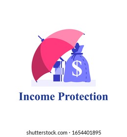 Income protection, financial coverage, savings for rainy day, money bag under umbrella, finance safety, capital allocation, invest fund, risk insurance, pension or retirement concept, flat vector