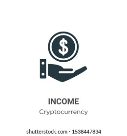 Income vector icon on white background. Flat vector income icon symbol sign from modern cryptocurrency collection for mobile concept and web apps design.