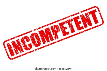 INCOMPETENT red stamp text on white