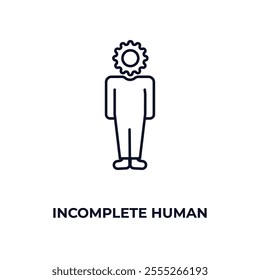 incomplete human outline icon. Linear vector from feelings concept. Thin line incomplete human icon isolated on white background