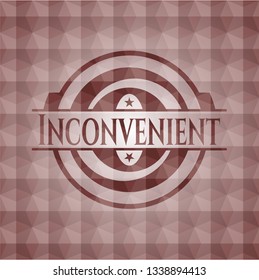 Inconvenient red badge with geometric pattern background. Seamless.