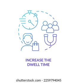 Increase dwell time blue gradient concept icon. Scent marketing advantage abstract idea thin line illustration. In store customer experience. Isolated outline drawing. Myriad Pro-Bold font used