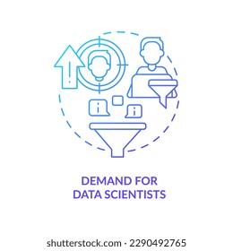 Increasing demand for data scientists blue gradient concept icon. Engineers challenges. Digitization trend abstract idea thin line illustration. Isolated outline drawing. Myriad Pro-Bold font used