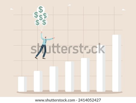 Increasing income and wages, financial growth, improving the economy, investment portfolio returns, increasing the value of the currency, the man on the dollar balls takes off according to schedule.