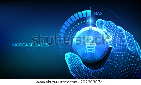 Increasing Sales. Sale volume increase make business grow finance concept. Boost Your Income. Wireframe hand turning a level knob with the cart icon to the maximum position. Vector illustration.