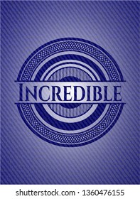 Incredible with jean texture