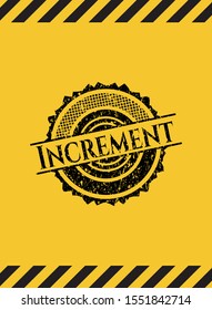 Increment black grunge emblem inside yellow warning sign. Vector Illustration. Detailed.