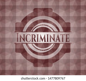 Incriminate red seamless emblem or badge with geometric pattern background.