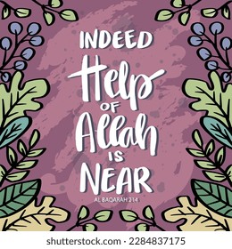 Indeed help of Allah is near, hand lettering. Islamic quotes.