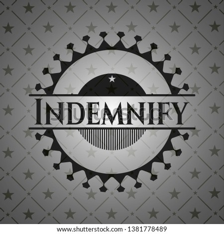 Indemnify realistic black emblem. Vector Illustration. Detailed.