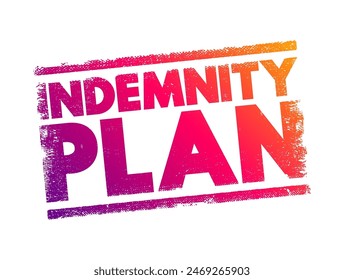 Indemnity plan - insurance company pays a pre-determined percentage of customary charges for a given service, and the insured pays the rest, text concept stamp