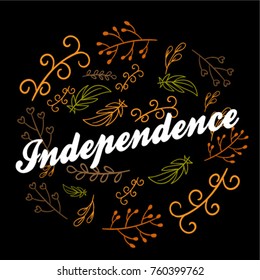 Independence, Beautiful greeting card poster with calligraphy text