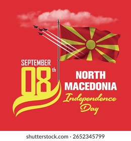 Independence Day 08th of September with North Macedonia Flag. North Macedonia Independence Day vector illustration template for web, banner, flyer, poster.