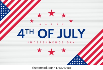 Independence day 4 th july. Happy independence day of USA poster with text and us flag on white wooden backdrop. American national holiday. Vector illustration