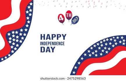 Independence day 4 th july. Background patriotic card with a flag of America. Happy independence day of USA , Fourth of July . Vector illustration.