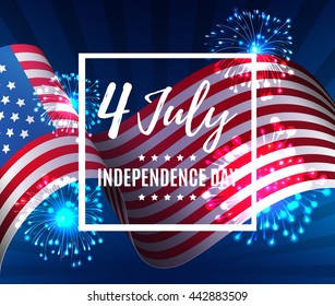 Independence day 4 th july. Happy independence day of USA with fireworks and flag , Fourth of July . Vector illustration. EPS 10