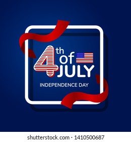 Independence day 4th July. Vector illustration in the white frame with red ribbons on blue background. Lettering 4th of July, Independence Day. - Vector
