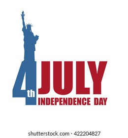 Independence Day of America. Statue of Liberty and lettering and typography. National public holiday in USA. Logo for patriotic celebrations of United States