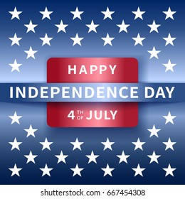 Independence day background, 4th of July. Banner on top of blue background with stars. Vector illustration
