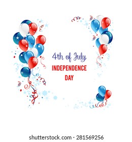 Independence day background with balloons. Holiday patriotic card for Independence day, Memorial day, Veterans day, Presidents day and so on.