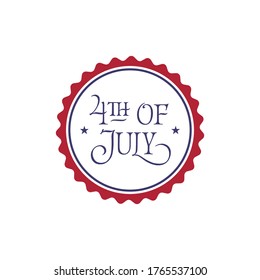 Independence Day badge design with handmade lettering. 4th of July vector illustration. United States national celebration.