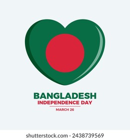 Independence Day of Bangladesh poster vector illustration. Bangladesh flag in heart shape icon vector on a gray background. Template for background, banner, card. March 26. Important day