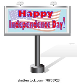 Independence Day. Billboard isolated on white. vector.