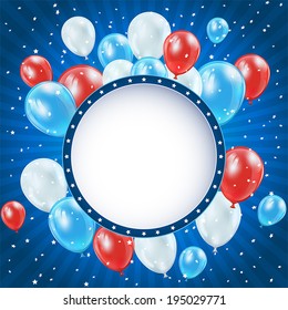 Independence day blue background with circle banner, balloons and confetti, illustration.