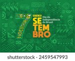 Independence Day of Brazil poster, background, flyer, and social media post with hand-drawn geometric shape grunge texture. Sete de Setembro, Dia da Independência do Brasil. Green background.