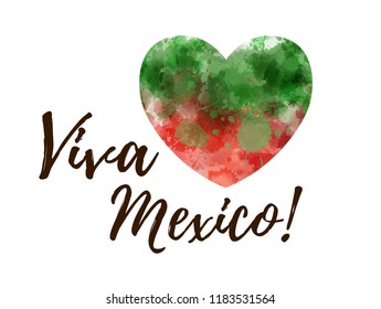Independence day concept background. Abstract watercolor splashes in Mexico flag colors. Heart shaped watercolor blot. Viva Mexico!