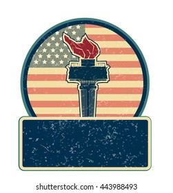 Independence day emblem Liberty vector illustration day sign poster element torch symbol eps jpg eps10 colored