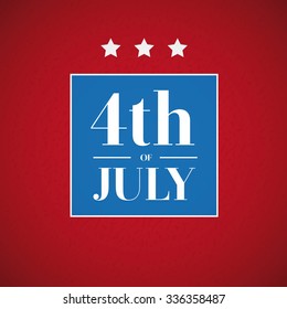 Independence day - Fourth of July