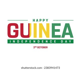 Independence day, Guinea Independence day, Guinea, Guinea National Flag, 2 October, 2nd October, Independence Day, National Day, National Flag, Typographic Design, vector, Editable, Eps, Design, Icon