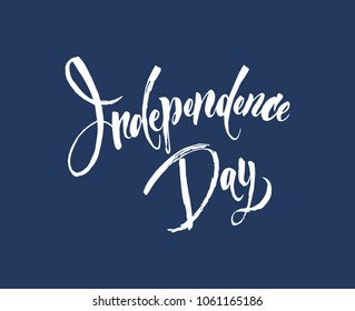 Independence day hand-drawn lettering