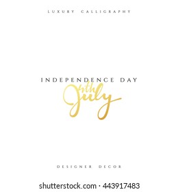 Independence Day Happy 4th of July fourth holiday. Calligraphy for greeting card inscription.