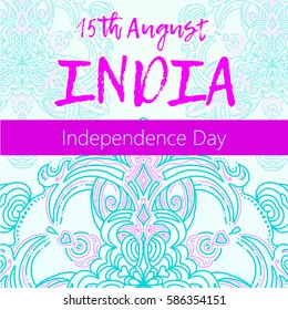Independence Day of India. 15 th of August with mandala. Oriental pattern, vector illustration. Islam, Arabic Indian turkish motifs
