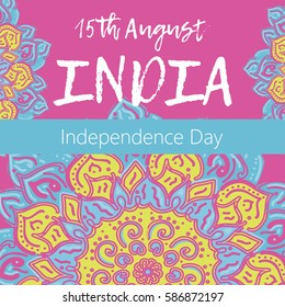 Independence Day of India. 15 th of August with mandala. Oriental pattern, vector illustration. Islam, Arabic Indian turkish motifs