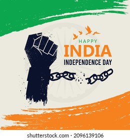 Independence day of India, Fist raise up breaking chain.