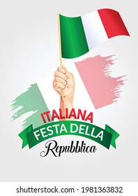 Independence Day Italy. men's hand holding Italian flag. Greeting banner with lettering of Happy Independence Day. 2nd june