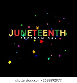Independence Day Juneteenth. Emancipation or Freedom Day. A celebration of American history. Vector illustration. Juneteenth Freedom Day banner. June 19. African-American history and heritage.